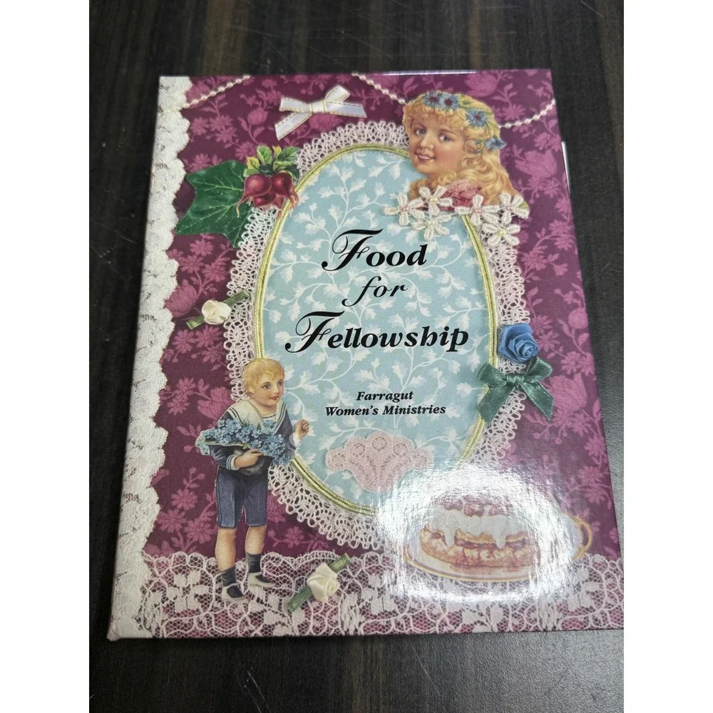 Food for Fellowship Farragut Women's Ministries Cookbook Victorian Binder 1999